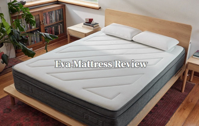 Honest Eva Mattress Reviews Australia 2025: Expert Tested