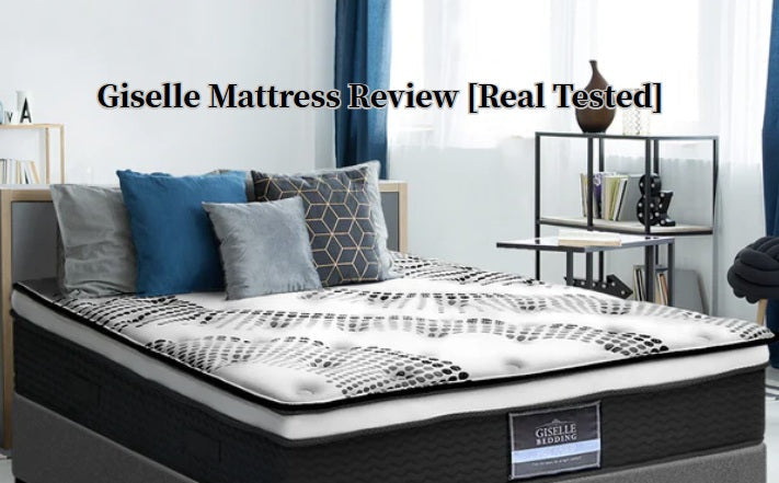 Giselle Bedding Mattress Reviews 2025: Honest Expert Testing Results