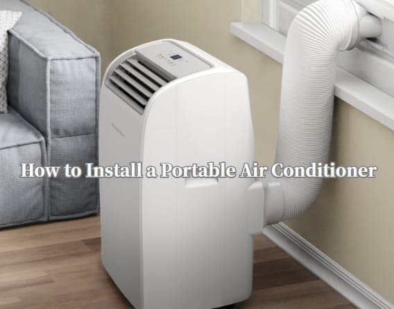 How to Install Portable Air Conditioner? [Newest Guide]