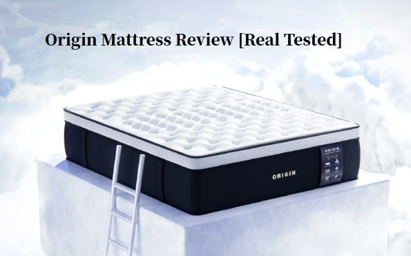 Origin Mattress Reviews: Hybrid Pro vs. LumbarCloud [Real Tested]