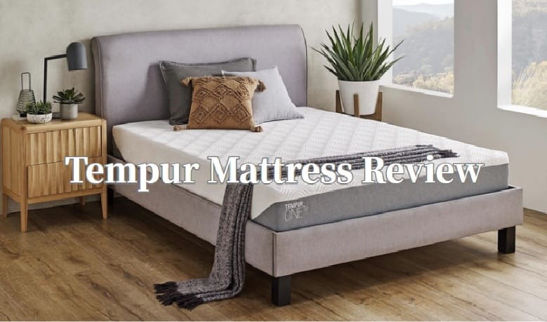 Tempur Mattress Review in 2025: Honest Expert Review