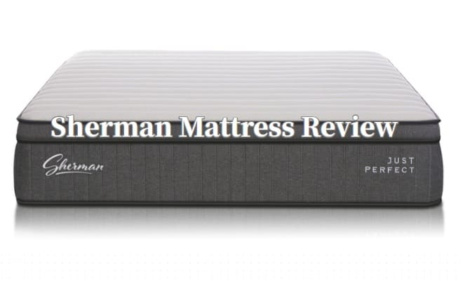 sherman mattress review